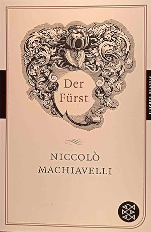 Seller image for Der Frst. Niccol Machiavelli. Aus dem Ital. von August Wilhelm Rehberg / Fischer ; 90236 : Fischer Klassik for sale by Logo Books Buch-Antiquariat