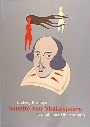 Bild des Verkufers fr Sonette von Shakespeare : mit deutscher bersetzung und mit Anmerkungen zum englischen Text. Ludwig Bernays zum Verkauf von Logo Books Buch-Antiquariat