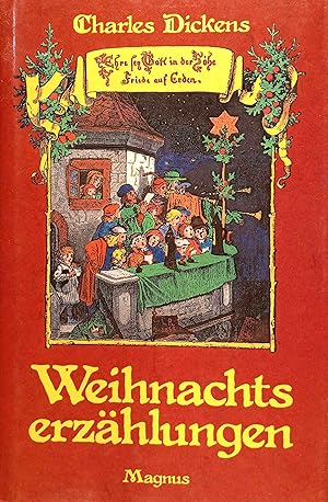 Immagine del venditore per Weihnachts-Mrchen : Gesamtausg. mit 73 Zeichn. d. Erstausg. Charles Dickens. [Unter Verwendung d. bertr. von Karl Kolb u. Julius Seybt. Bearb., bers., Hrsg.: D. P. Johnson] venduto da Logo Books Buch-Antiquariat