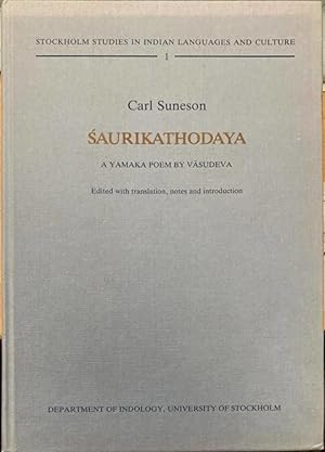 Saurikathodaya. A Yamaka Poem by Vasudeva. Edited with translation, notes and introduction.