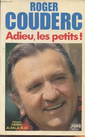 Seller image for Adieu, les petits for sale by Le-Livre