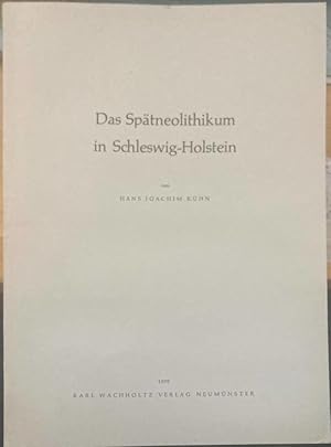 Imagen del vendedor de Das Sptneolithikum in Schleswig-Holstein a la venta por Erik Oskarsson Antikvariat