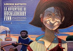 Immagine del venditore per Fumetti - L. Mattotti - Le avventure di Huckleberry Finn - ed. 2012 venduto da Chartaland