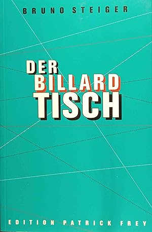 Seller image for Der Billardtisch : Erzhlung. for sale by Logo Books Buch-Antiquariat