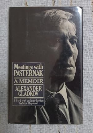 Imagen del vendedor de Meetings with Pasternak: a memoir a la venta por Structure, Verses, Agency  Books