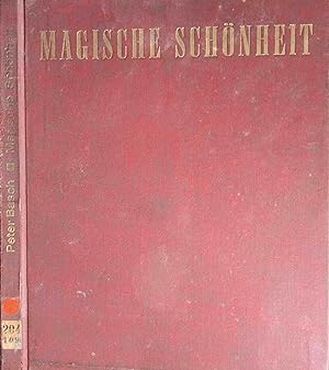 Seller image for Magische Schnheit : Portrt, Pinup, Akt. Peter Basch. Die bers. d. Textes bes. Werner von Grnau. for sale by Logo Books Buch-Antiquariat