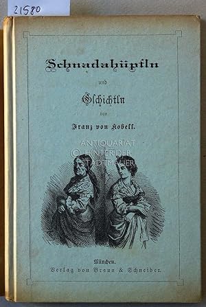 Imagen del vendedor de Schnadahpfln und Gschichtln. a la venta por Antiquariat hinter der Stadtmauer