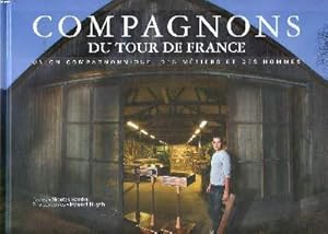 Seller image for Compagnons du Tour de France Union compagnonnique des mtiers et des hommes for sale by Le-Livre