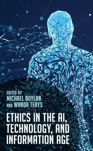 Seller image for Ethics in the Ai, Technology, and Information Age for sale by GreatBookPrices