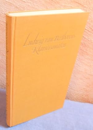 Ludwig van Beethovens Klaviersonaten : Ein Begleiter für Studierende und Liebhaber