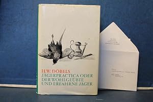 Bild des Verkufers fr Jger-Practica oder Der wohlgebte und erfahrene Jger Eine vollstndige Anweisung zur ganzen Hohen und Niedern Jagd-Wissenschaft zum Verkauf von Eugen Kpper