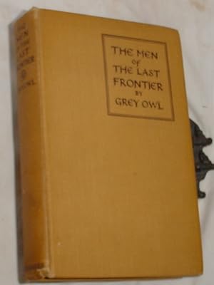Seller image for The Men of the Last Frontier for sale by R Bryan Old Books