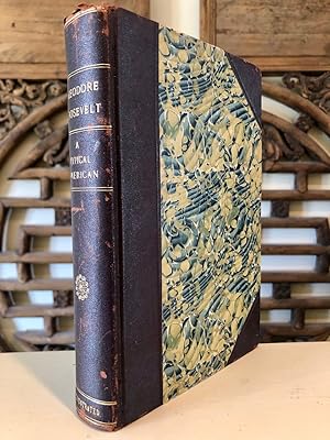 Imagen del vendedor de Theodore Roosevelt Twenty-Sixth President of the United States A Typical American - IN Deluxe Binding a la venta por Long Brothers Fine & Rare Books, ABAA