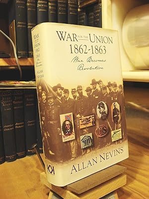 Bild des Verkufers fr War for the Union: War Becomes Revolution, 1862-1863 zum Verkauf von Henniker Book Farm and Gifts