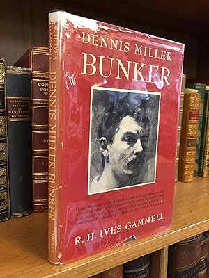 Seller image for DENNIS MILLER BUNKER for sale by Second Story Books, ABAA