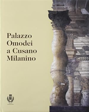 Image du vendeur pour Palazzo Omodei A Cusano Milanino mis en vente par Piazza del Libro