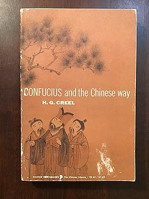 Imagen del vendedor de CONFUCIUS AND THE CHINESE WAY a la venta por Shadetree Rare Books