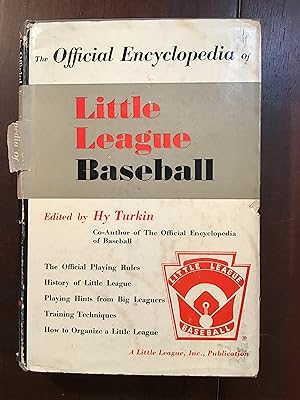 Seller image for THE OFFICIAL ENCYCLOPEDIA OF LITTLE LEAGUE for sale by Shadetree Rare Books