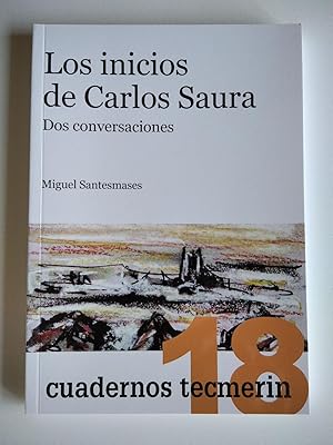 Los inicios de Carlos Saura. Dos conversaciones.