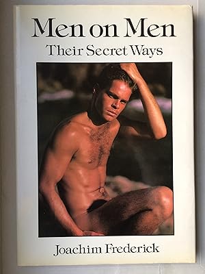 Seller image for Men on men: Their secret ways. (Male Photograph Pin Ups/Fotos) for sale by Bildungsbuch