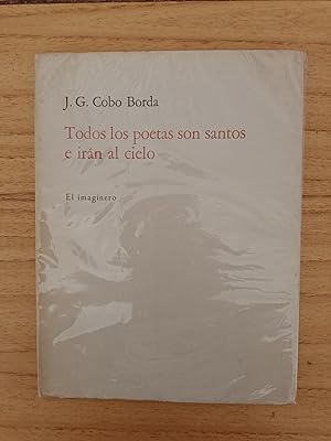 Seller image for TODOS LOS POETAS SON SANTOS E IRAN AL CIELO for sale by FELISBERTA LIBROS
