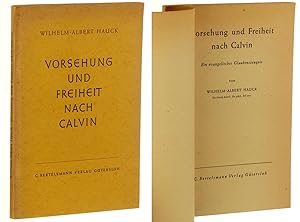 Seller image for Vorsehung und Freiheit nach Calvin. Ein evangelisches Glaubenszeugnis. for sale by Antiquariat Lehmann-Dronke