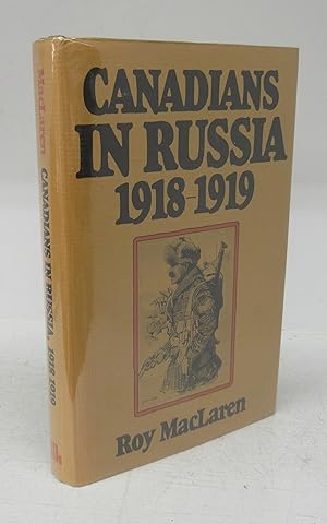 Canadians in Russia 1918-1919