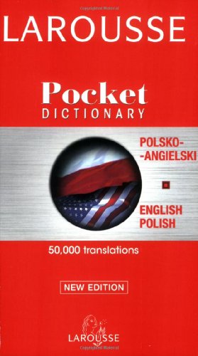 Bild des Verkufers fr Larousse Pocket Dictionary: Polish-english / English-polish zum Verkauf von WeBuyBooks