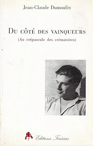 Du côté des vainqueurs. Au cépuscule des crématoires