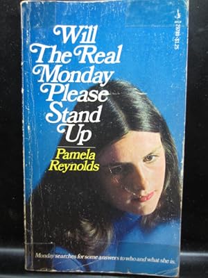 WILL THE REAL MONDAY PLEASE STAND UP