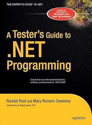 Image du vendeur pour A Tester's Guide to .Net Programming (Expert's Voice) mis en vente par WeBuyBooks