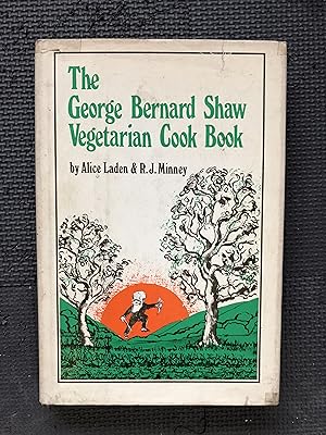 Seller image for The George Bernard Shaw Vegetarian Cook Book; In Six Acts for sale by Cragsmoor Books