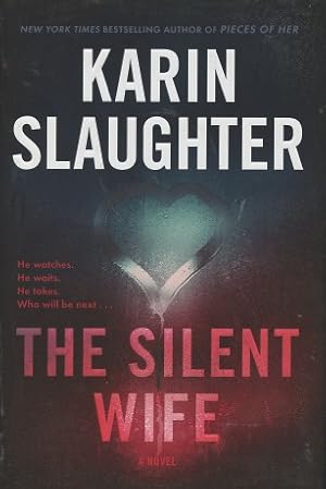 The Silent Wife: A Novel (Will Trent)