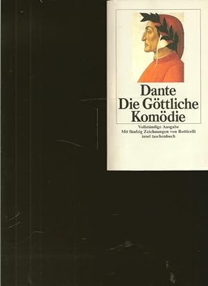 Die göttliche Komödie. Mit fünfzig Zeicghnungen vonBotticelli. Deutsch von Friedrich Freiherrn vo...