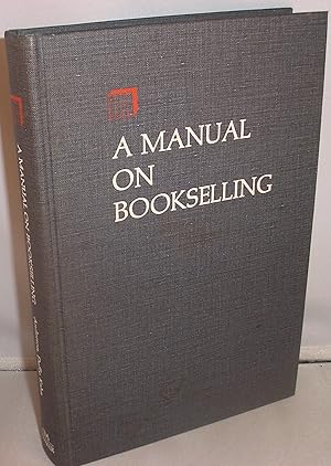 Seller image for Manual on Bookselling for sale by Michael Fox (Ex-Bookseller)