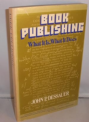Image du vendeur pour Book Publishing : What It Is, What It Does mis en vente par Michael Fox (Ex-Bookseller)