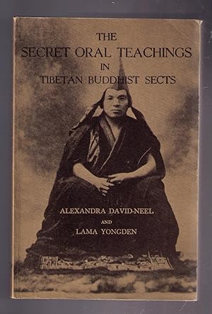 Bild des Verkufers fr The Secret Oral Teachings in Tibetan Buddhist Sects zum Verkauf von CARDINAL BOOKS  ~~  ABAC/ILAB