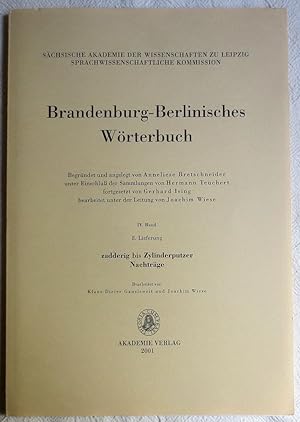 Brandenburg-Berlinisches Wörterbuch ; IV. Band, 8. Lieferung, zadderig bis Zylinderputzer. Nachträge