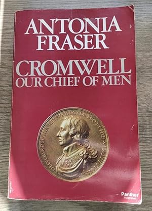 Image du vendeur pour Cromwell: Our Chief of Men mis en vente par Peter & Rachel Reynolds