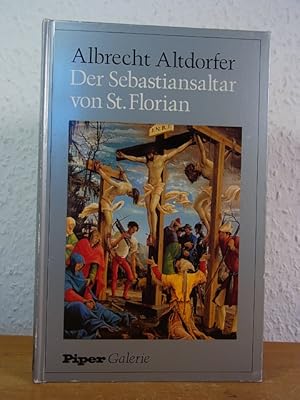 Bild des Verkufers fr Albrecht Altdorfer. Der Sebastiansaltar von St. Florian zum Verkauf von Antiquariat Weber