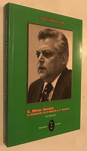 Seller image for R. Elfren Bernier La Excelencia en el Deporte y el Derecho (Una biografia) for sale by Once Upon A Time