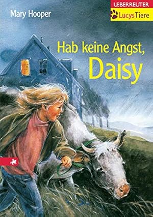 Imagen del vendedor de Hab keine Angst, Daisy (Lucys Tiere) a la venta por Gabis Bcherlager