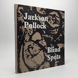 Imagen del vendedor de JACKSON POLLOCK: BLIND SPOTS a la venta por Any Amount of Books