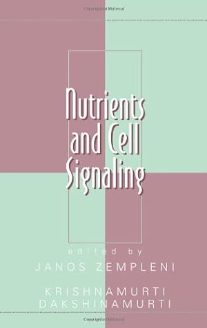 Seller image for Nutrients and Cell Signaling: 10 (Oxidative Stress and Disease) for sale by WeBuyBooks