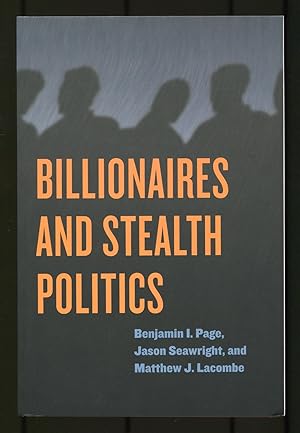 Immagine del venditore per Billionaires and Stealth Politics venduto da Between the Covers-Rare Books, Inc. ABAA