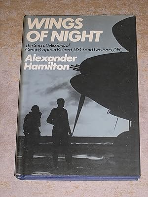 Seller image for Wings of night: The secret missions of Group Captain Charles Pickard for sale by Neo Books