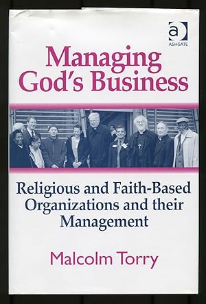 Bild des Verkufers fr Managing God's Business: Religious and Faith-Based Organizations and their Management zum Verkauf von Between the Covers-Rare Books, Inc. ABAA