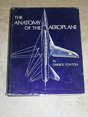 Image du vendeur pour The Anatomy Of The Aeroplane mis en vente par Neo Books