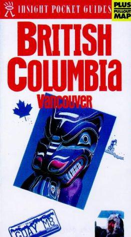 Imagen del vendedor de British Columbia Insight Pocket Guide: Vancouver a la venta por WeBuyBooks