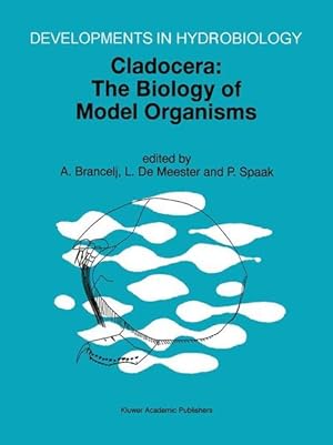 Cladocera: the Biology of Model Organisms: Proceedings of the Fourth International Symposium on C...